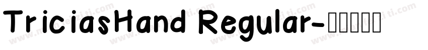 TriciasHand Regular字体转换